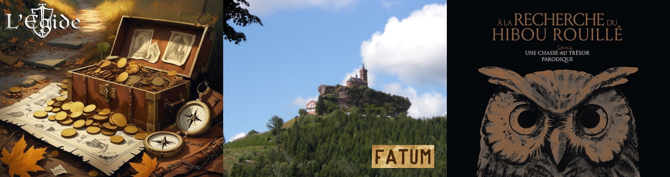 Chasses au trésor : Les Secrets de L'Égide, Fatum et A la Recherche du Hibou Rouillé